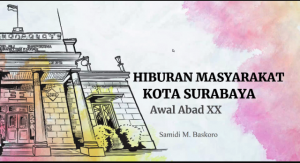 Pameran Virtual Mengenang Kejayaan Sampoerna Theater