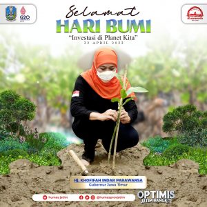 Hari Bumi 2022, Gubernur Khofifah: Ancaman Perubahan Iklim Merupakan PR Bersama