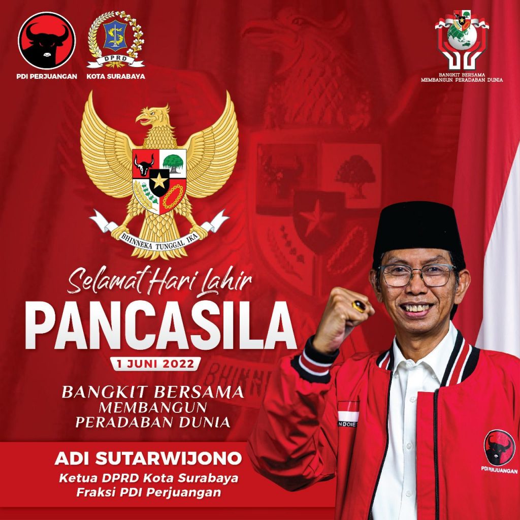 Hari Lahir Pancasila, PDIP Surabaya: Bumikan dalam Praktik Tindakan dan Kebijakan
