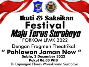 Dibuka Wali Kota Eri, Festival Maju Terus Suroboyo Suguhkan Teatrikal “Pahlawan Jaman Now”