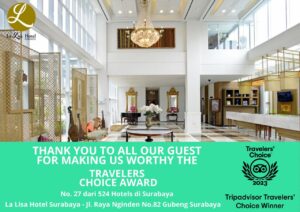 La Lisa Hotel Surabaya Sabet Penghargaan Tripadvisor Travelers Choice 2023