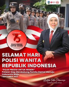 Gubernur Khofifah: Jadilah Srikandi Polri yang Hebat, Presisi, dan Ikut Wujudkan Pemilu Damai 2024