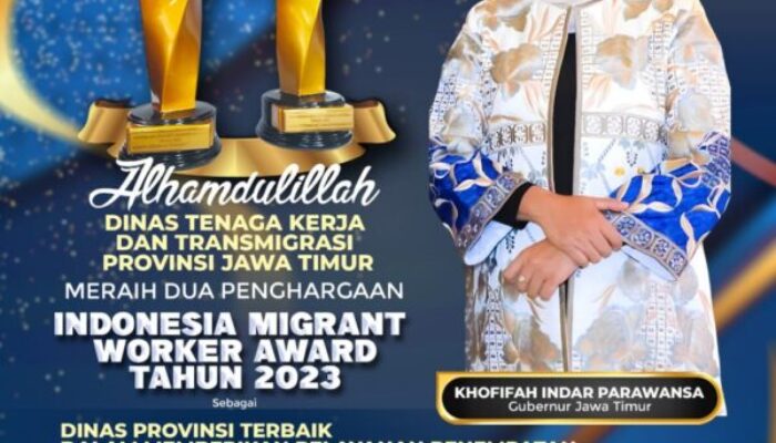 Jatim Raih Dua Penghargaan Indonesian Migrant Worker Award Tahun 2023